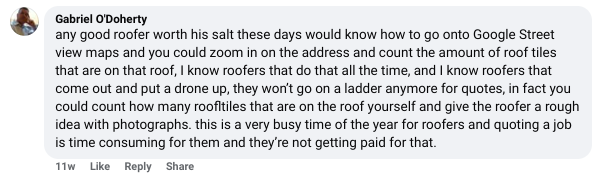 facebook comment on how roofers can estimate roo replacement project costs by counting roof tiles via Google Street View